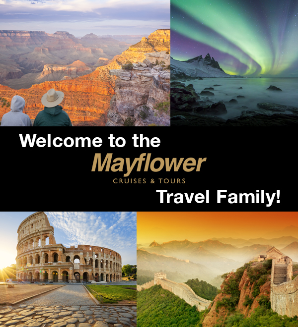 Welcome to the Mayflower Cruiese and Tours Travel Family