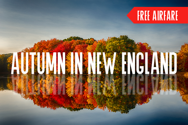 Autumn in New England with Free Airfare