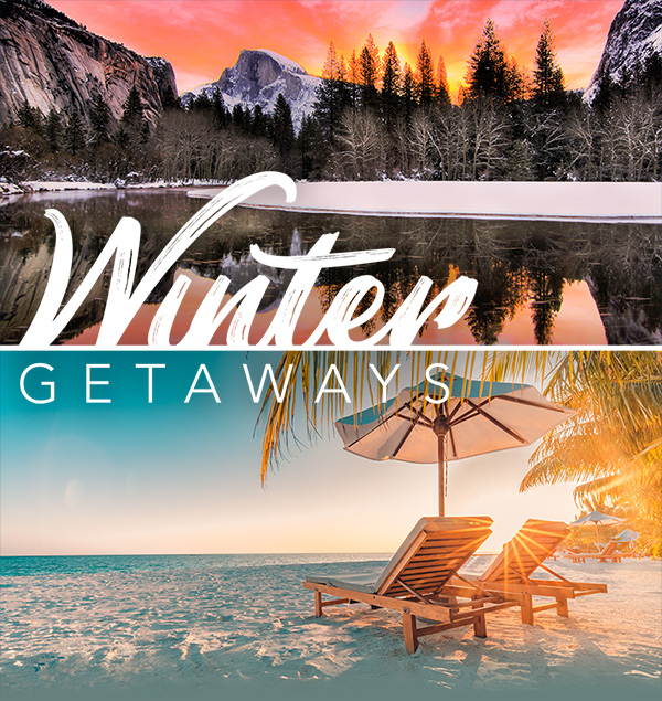Winter Getaways
