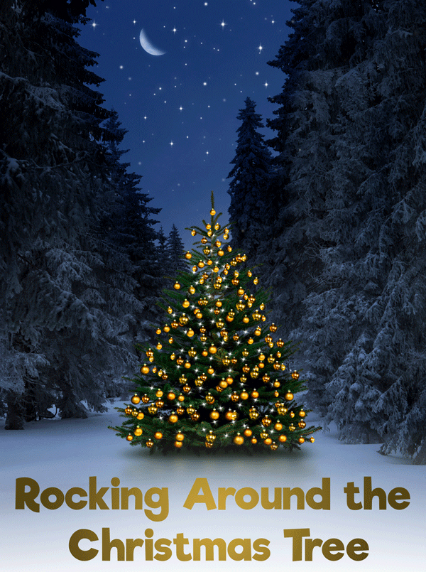 Rocking Around the Christmas Tree